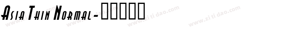 Asia Thin Normal字体转换